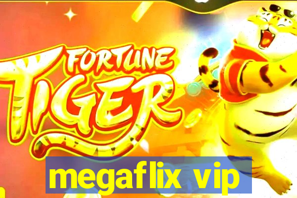 megaflix vip