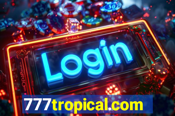 777tropical.com