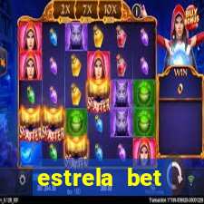 estrela bet horarios pagantes