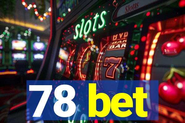 78 bet