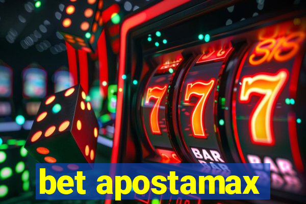 bet apostamax