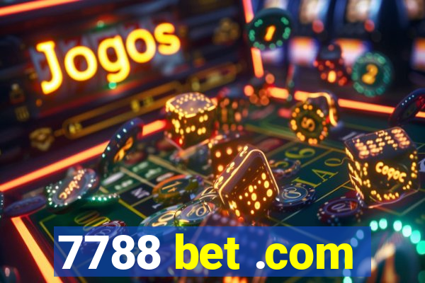 7788 bet .com