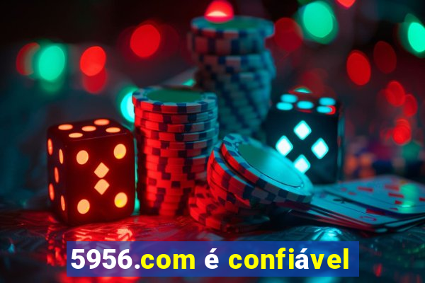 5956.com é confiável