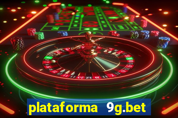 plataforma 9g.bet é confiável