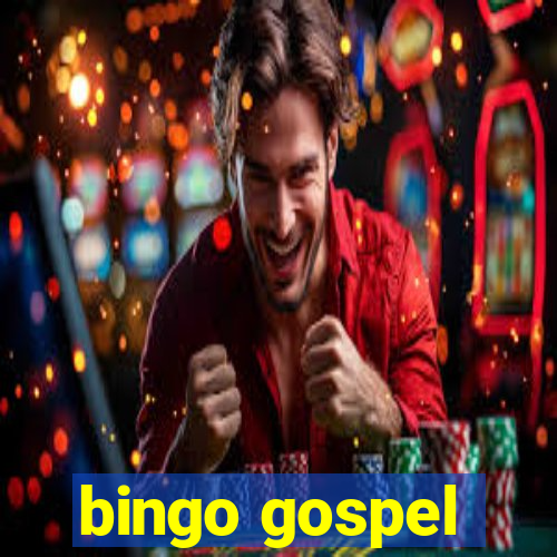 bingo gospel