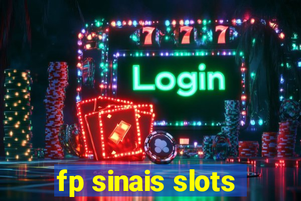 fp sinais slots