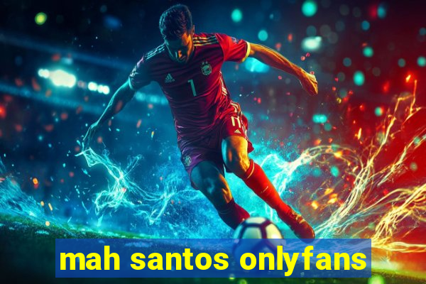 mah santos onlyfans