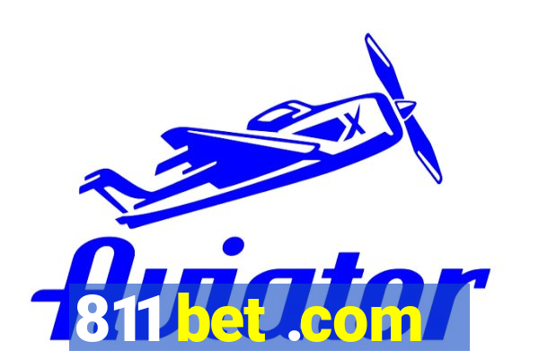 811 bet .com