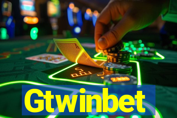 Gtwinbet