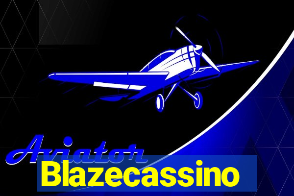 Blazecassino