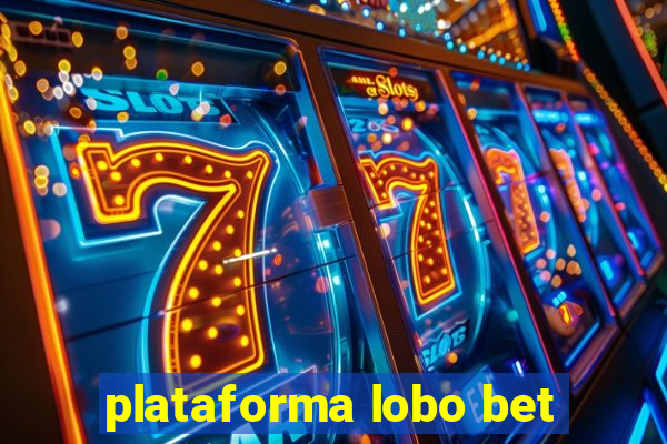 plataforma lobo bet