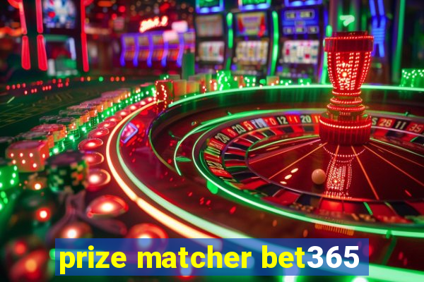 prize matcher bet365