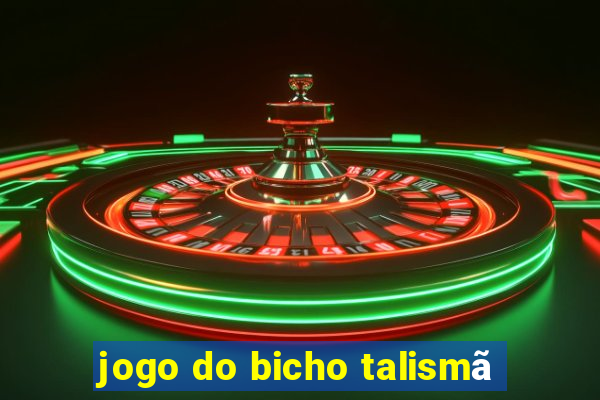 jogo do bicho talismã