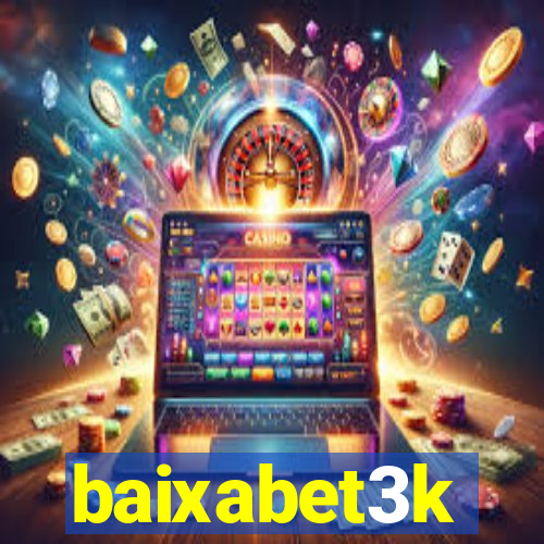 baixabet3k