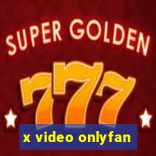 x video onlyfan