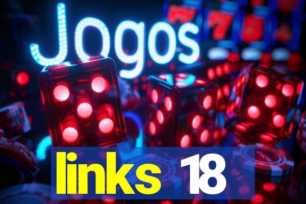 links 18