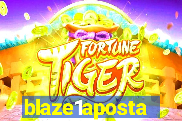 blaze1aposta