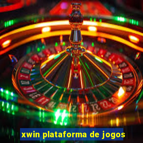 xwin plataforma de jogos