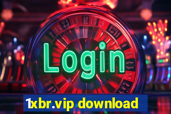 1xbr.vip download