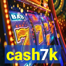 cash7k