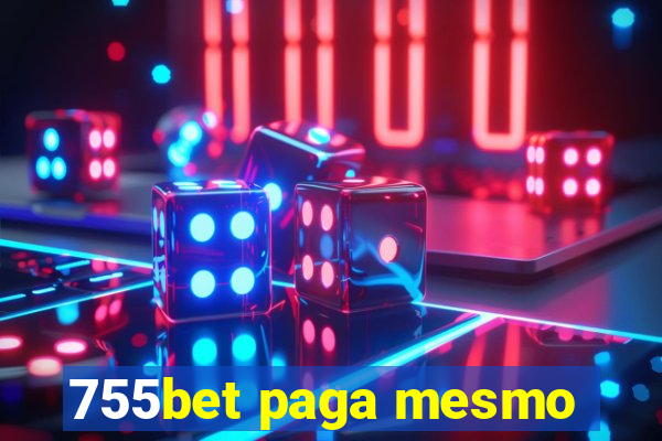 755bet paga mesmo