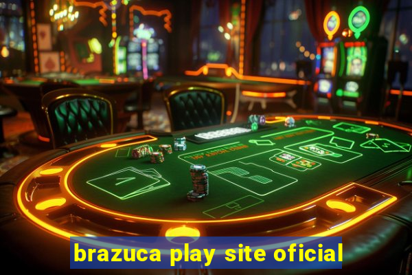 brazuca play site oficial