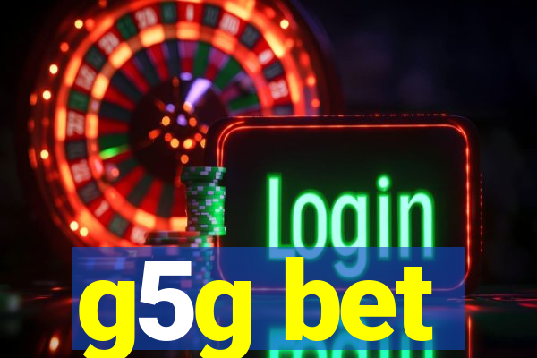 g5g bet