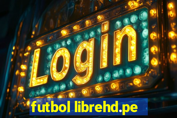 futbol librehd.pe