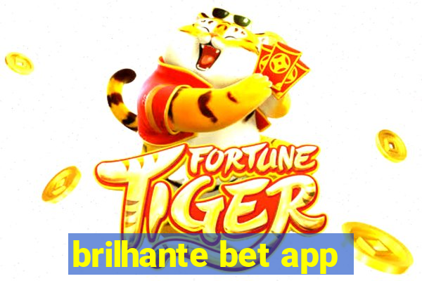 brilhante bet app