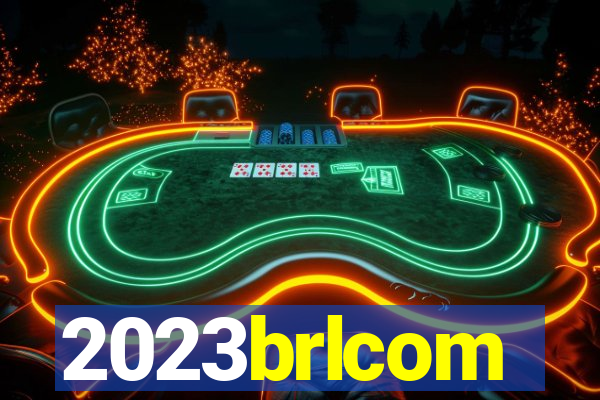 2023brlcom