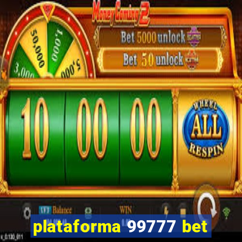 plataforma 99777 bet