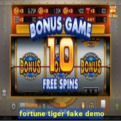 fortune tiger fake demo