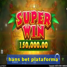 hans bet plataforma