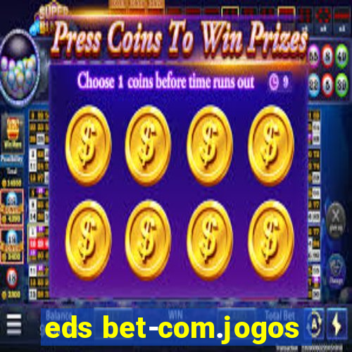 eds bet-com.jogos