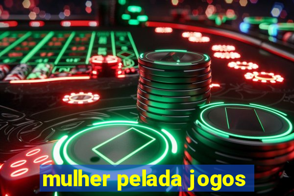 mulher pelada jogos