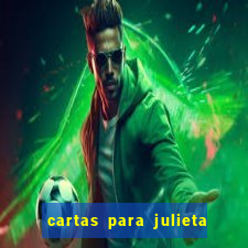 cartas para julieta download dublado hd