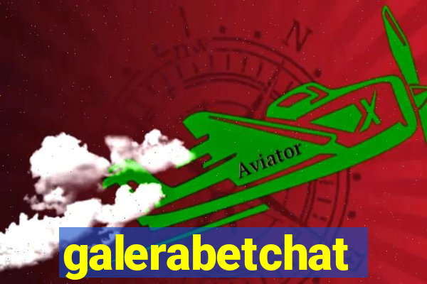 galerabetchat