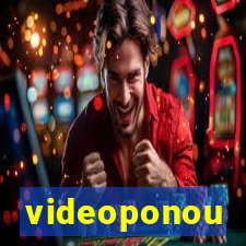 videoponou