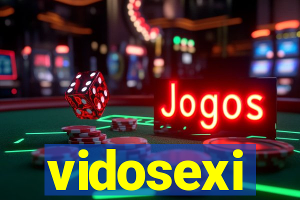 vidosexi