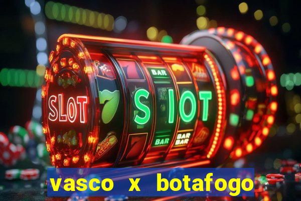 vasco x botafogo ao vivo futemax