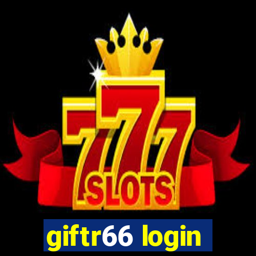 giftr66 login