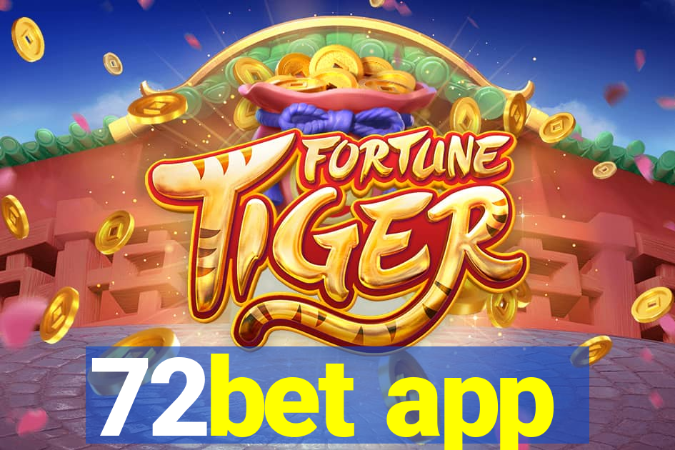 72bet app