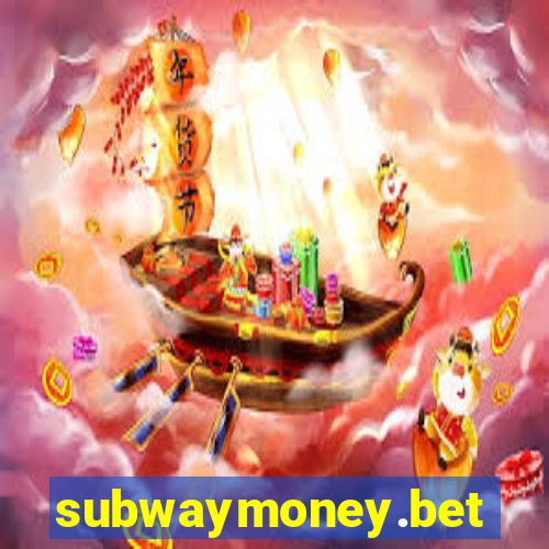 subwaymoney.bet