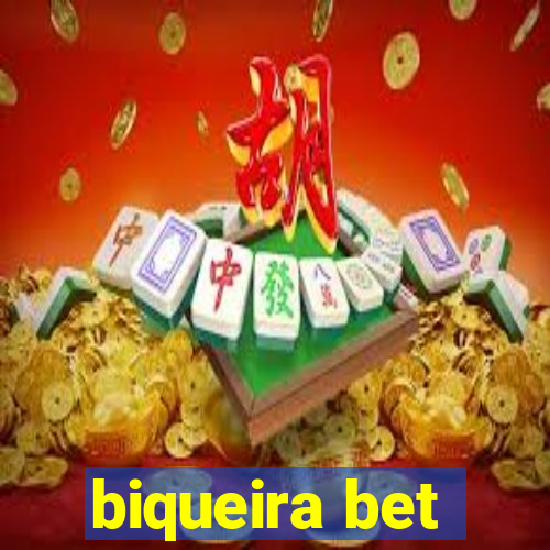 biqueira bet