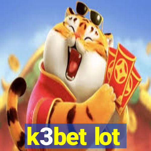 k3bet lot