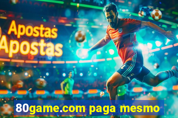 80game.com paga mesmo