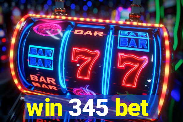 win 345 bet