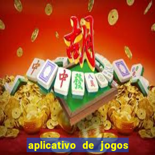 aplicativo de jogos para ganhar dinheiro no pix