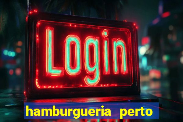 hamburgueria perto de mim