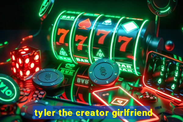 tyler the creator girlfriend